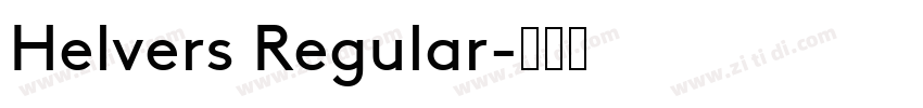 Helvers Regular字体转换